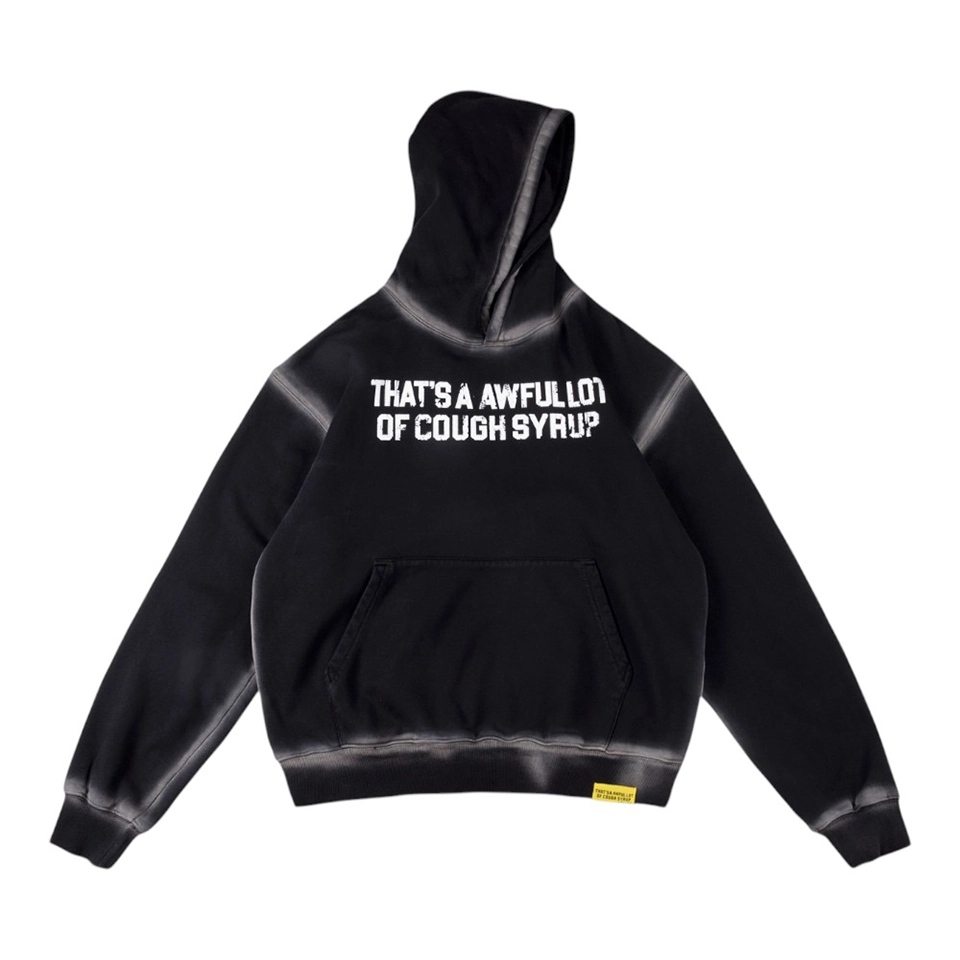 That’s A Awful Lot of Cough Syrup Logo Hoodie